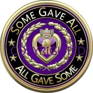 Purple Heart medal with "Some Gave All.