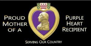 Purple Heart recipient proud mother badge.